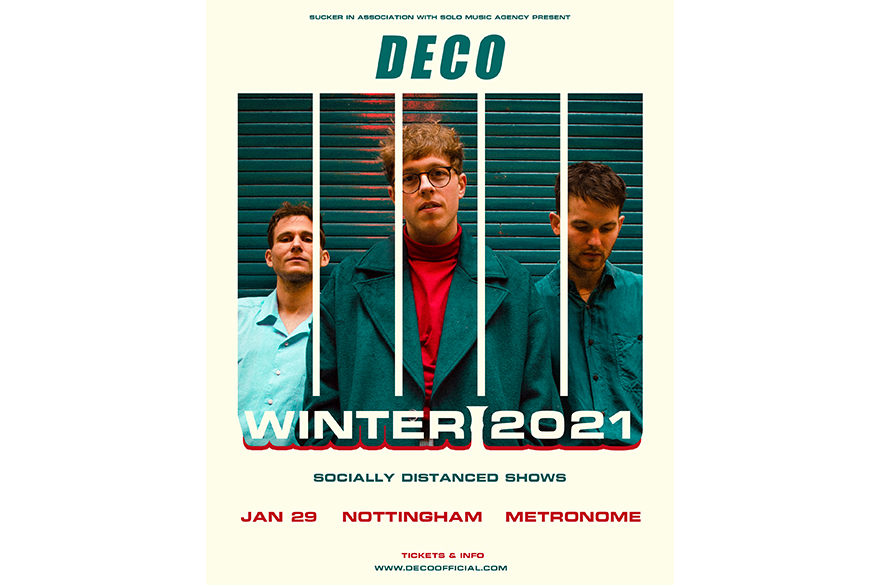 A poster for Deco featuring the band name and photo of three men, with the text Winter 2021: Socially Distanced Shows.