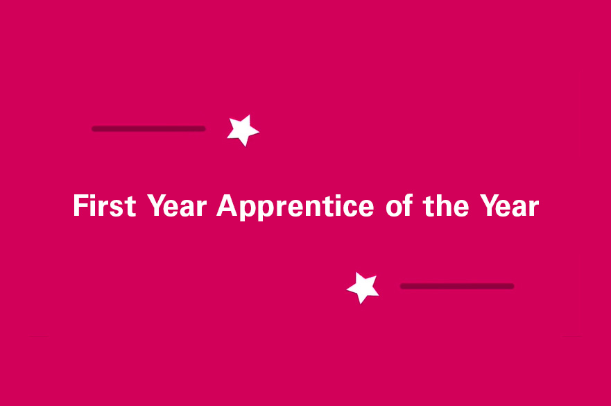 First Year Apprentice of the Year 