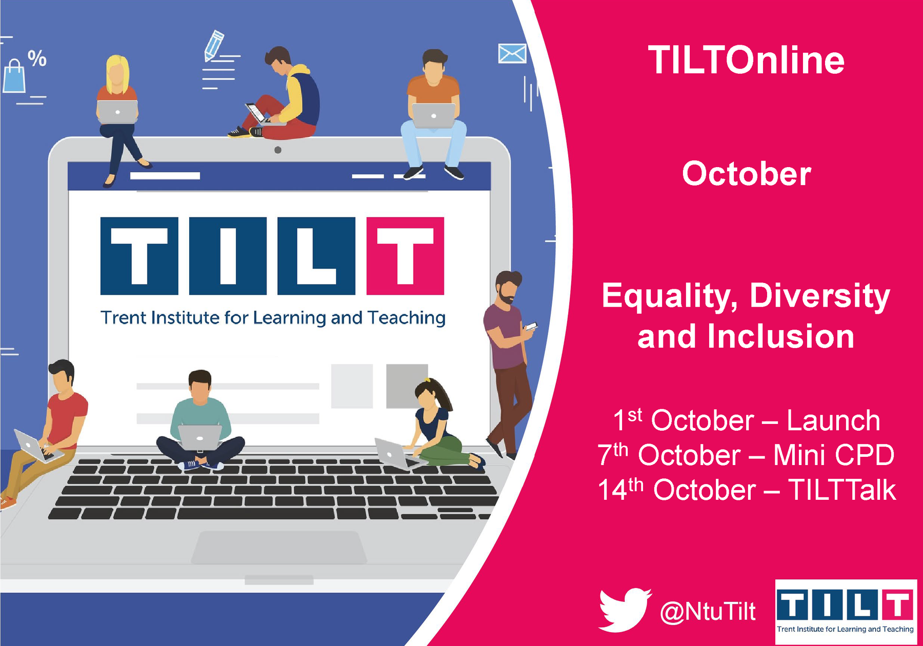 August - Building positive relationships in a blended learning environment. 3rd - Launch, 12th - MiniCPD, 19th - TILTTalk, 26th - Reflections.