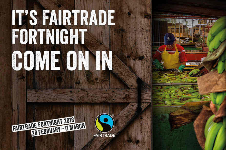 Texts says 'Come on in to Fairtrade' over image of banana worker