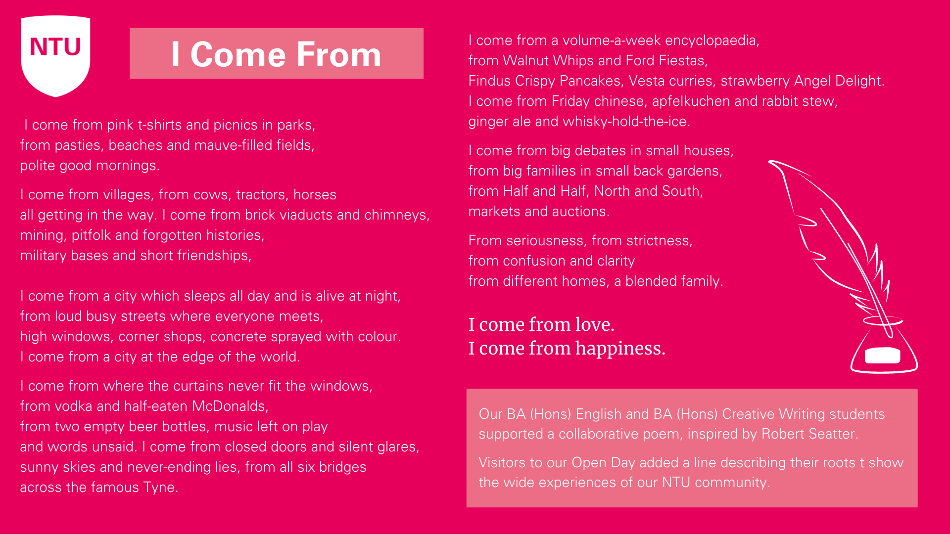 I Come From, an Open day Poem