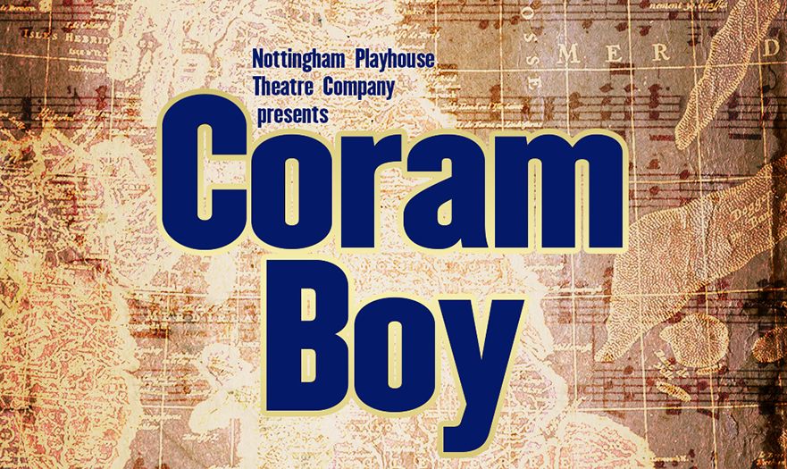 Nottingham Playhouse Theatre Company presents Coram Boy