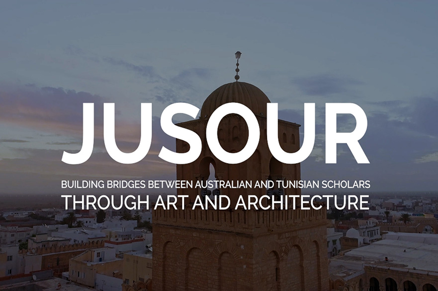 Text that reads Jusour, building bridges between Australian and Tunisian Scholars through art and architecture, overlaying an image of the Sydney Harbour Bridge.