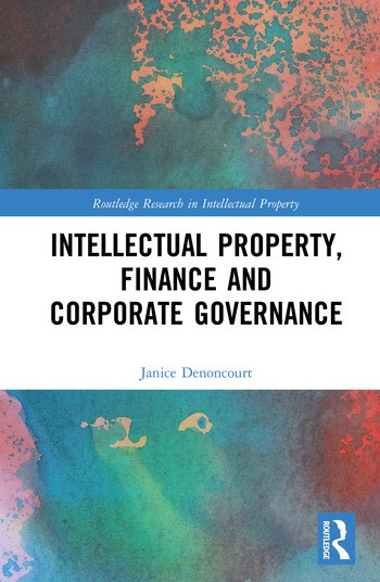 Intellectual Property, Finance and Corporate Governance book cover