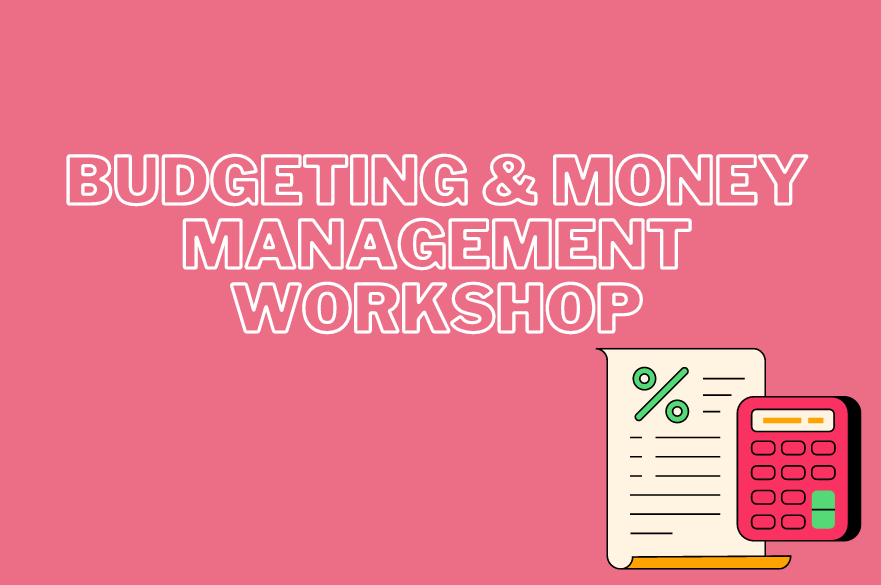Budgeting and money management workshop